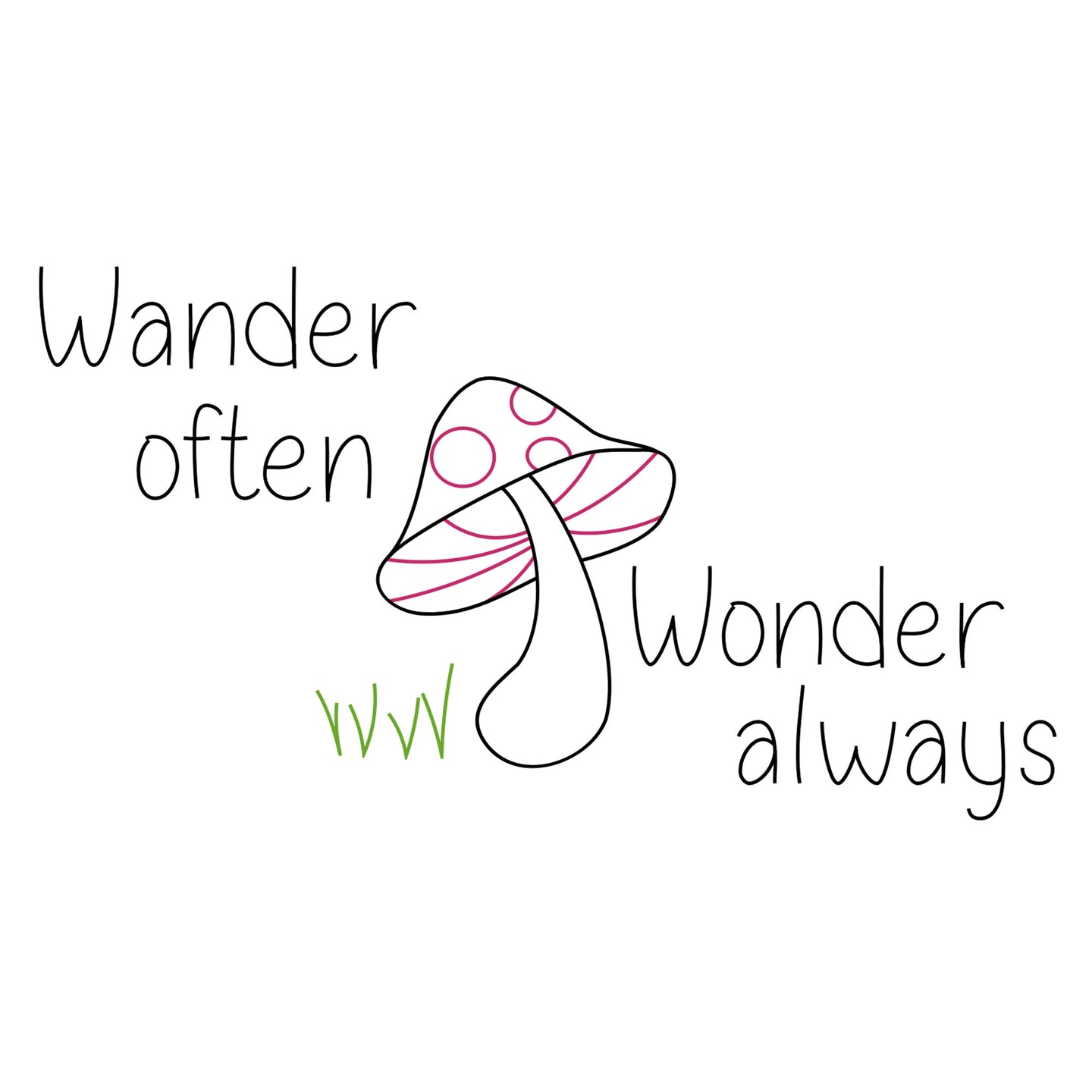 wander often wonder always downloadable single line svg design file
