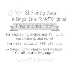 Load image into Gallery viewer, slf jelly bean single line glowforge font engraving weddings invitailions axidraw cricut silhouette etc